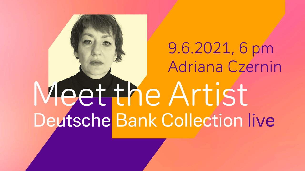 Deutsche Bank Collection live - Adriana Czernin.jpg