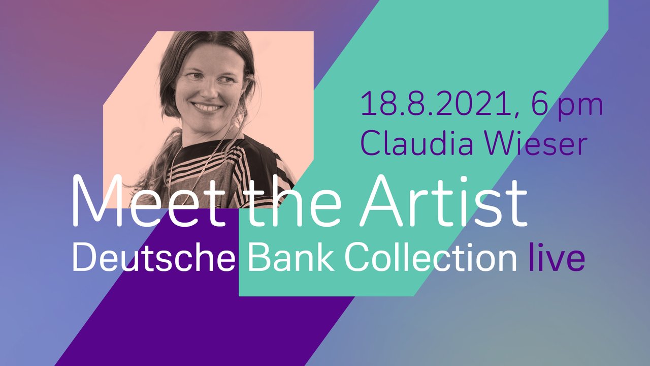 Deutsche Bank Collection live - Claudia-Wieser.jpg