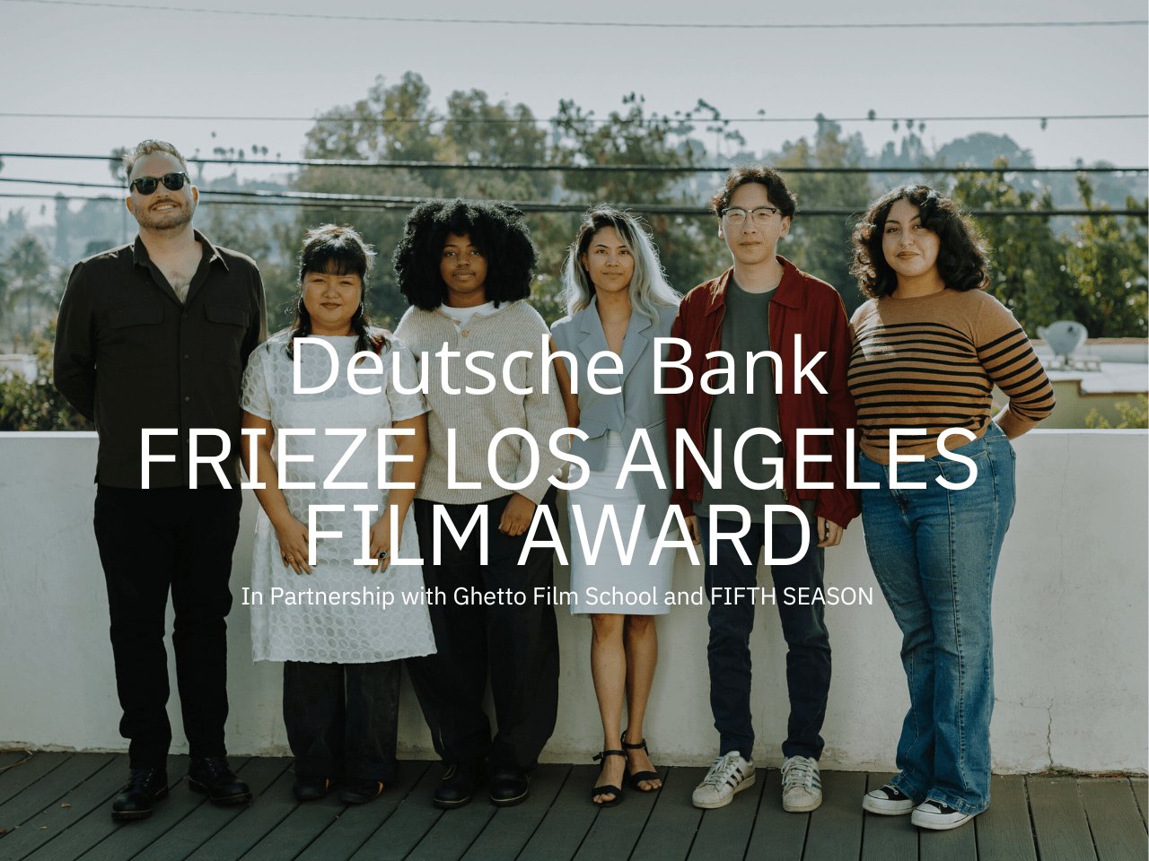 Deutsche Bank FRIEZE LOS ANGELES FILMAWARD